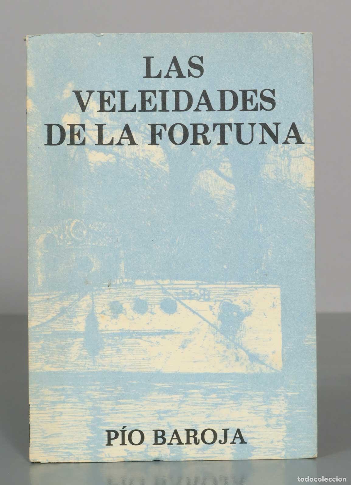 Libros de segunda mano: Las veleidades de la fortuna - P&iacute;o Baroja