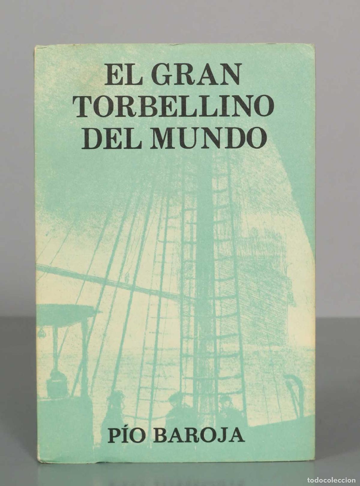 Libros de segunda mano: El gran torbellino del mundo - P&iacute;o Baroja