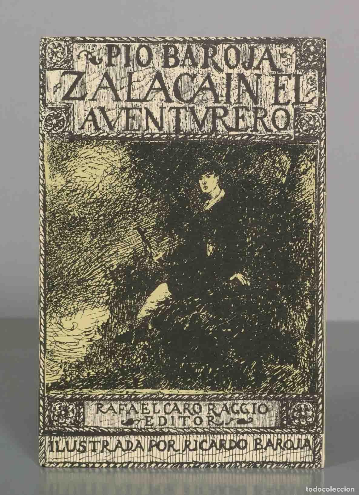 Libros de segunda mano: Zalaca&iacute;n el aventurero - P&iacute;o Baroja - Ilustrada por Ricardo Baroja - Rafael Caro Raggio Editor