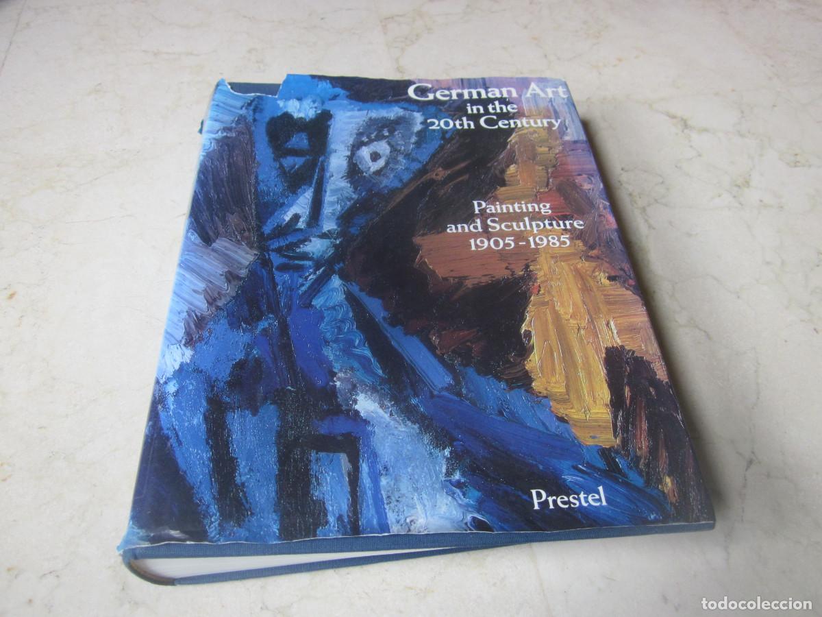 Libros de segunda mano: GERMAN ART IN THE 20TH CENTURY - PAINTING AND SCULPTURE 1905-1985 - PRESTEL 1985