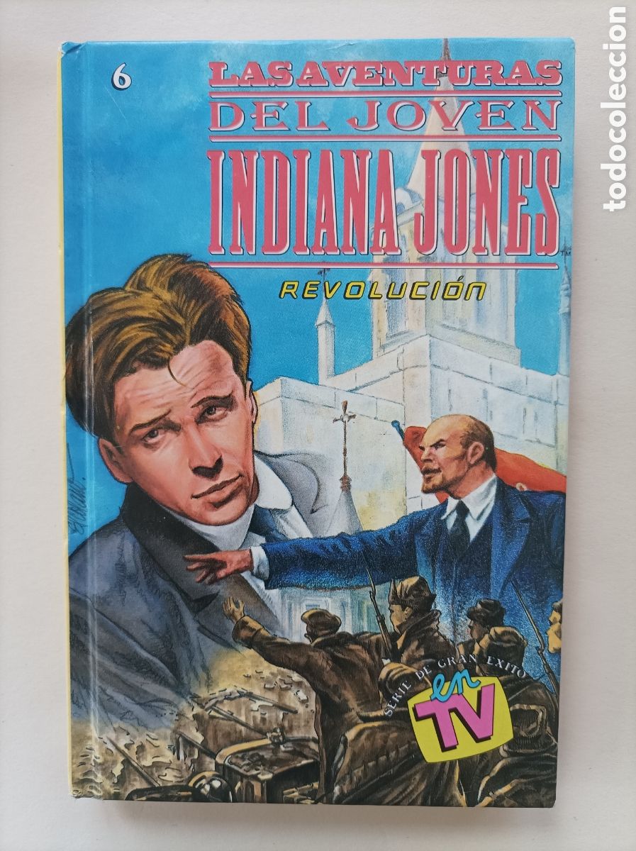 Libros de segunda mano: Las Aventuras del Joven Indiana Jones n&deg;6: Revoluci&oacute;n / Gavin Scott