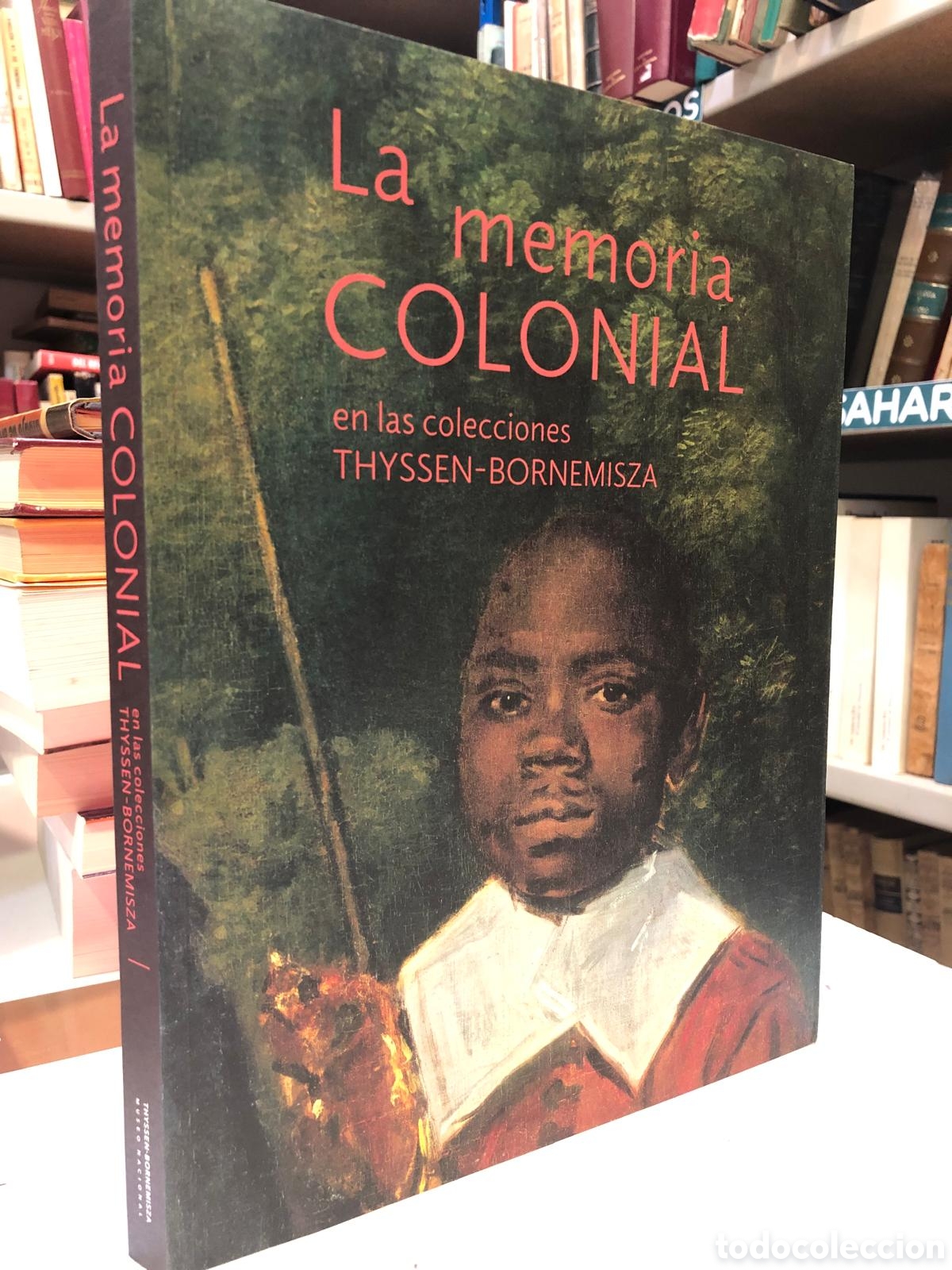 Libros de segunda mano: La memoria colonial en las colecciones Thyssen-Bornemisza - Foto 1