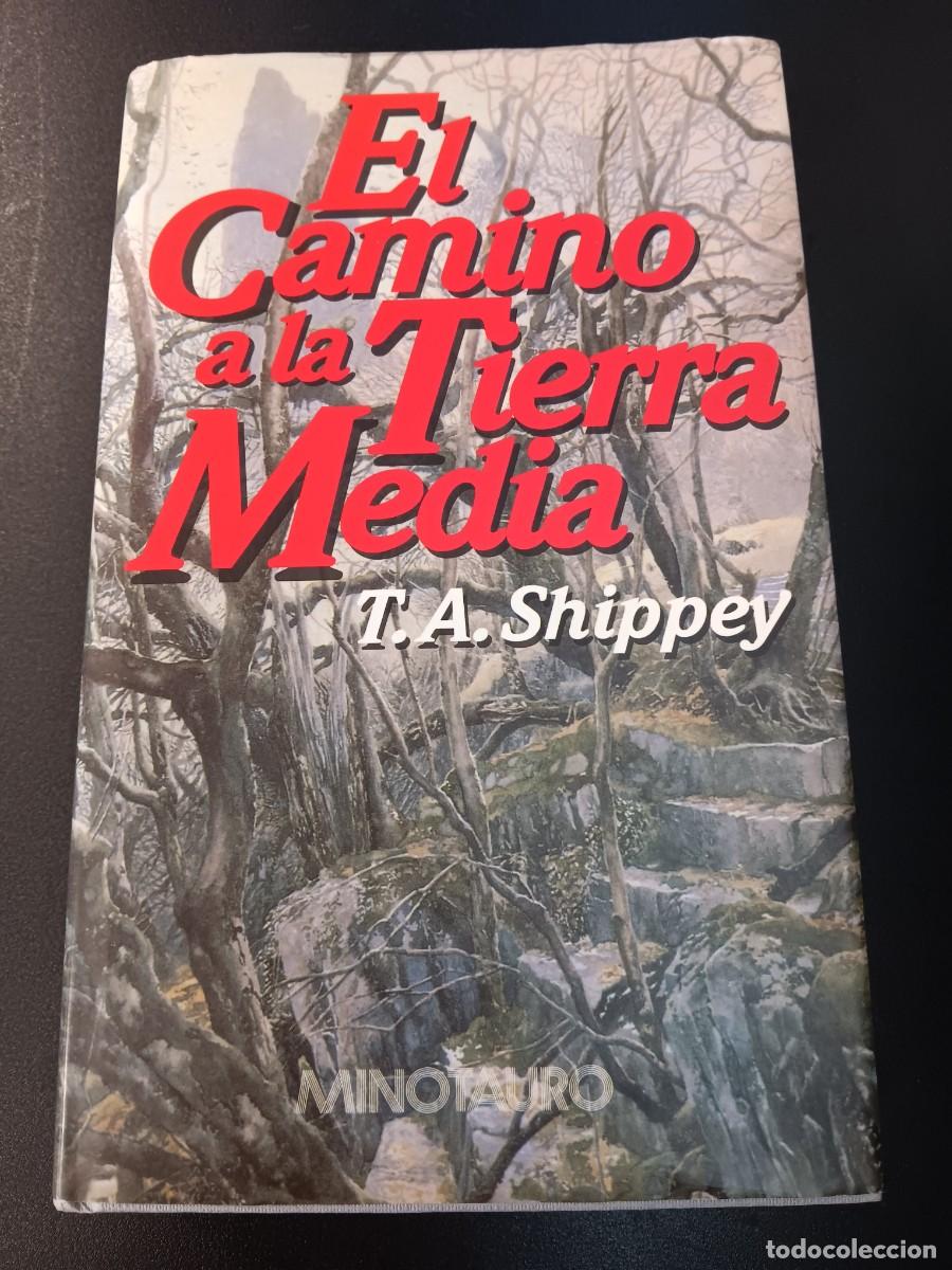 Libros de segunda mano: El Camino de la Tierra Media T.A.Sipphey 1a edici&oacute;n