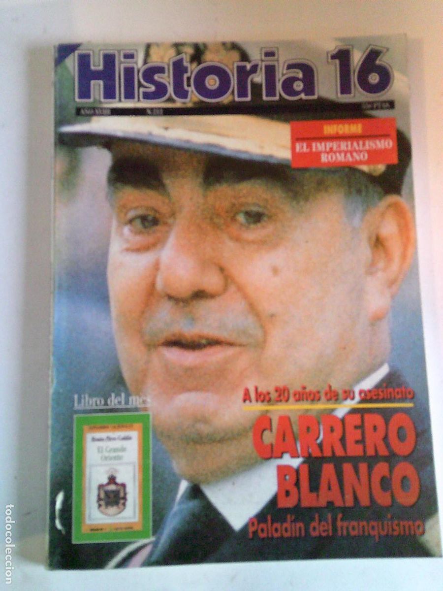 Libros de segunda mano: Historia 16 N&ordm; 212 Carrero Blanco paladin del Franquismo