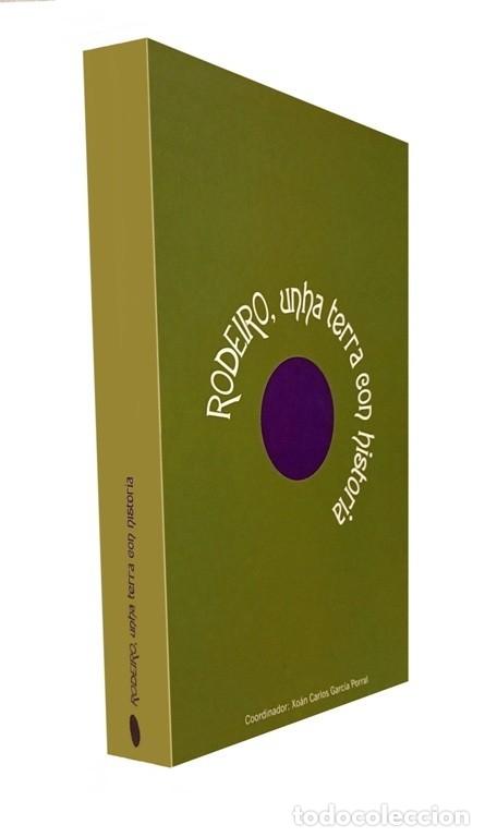 Libri di seconda mano: RODEIRO. UNHA TERRA CON HISTORIA. PONTEVEDRA. GALICIA.