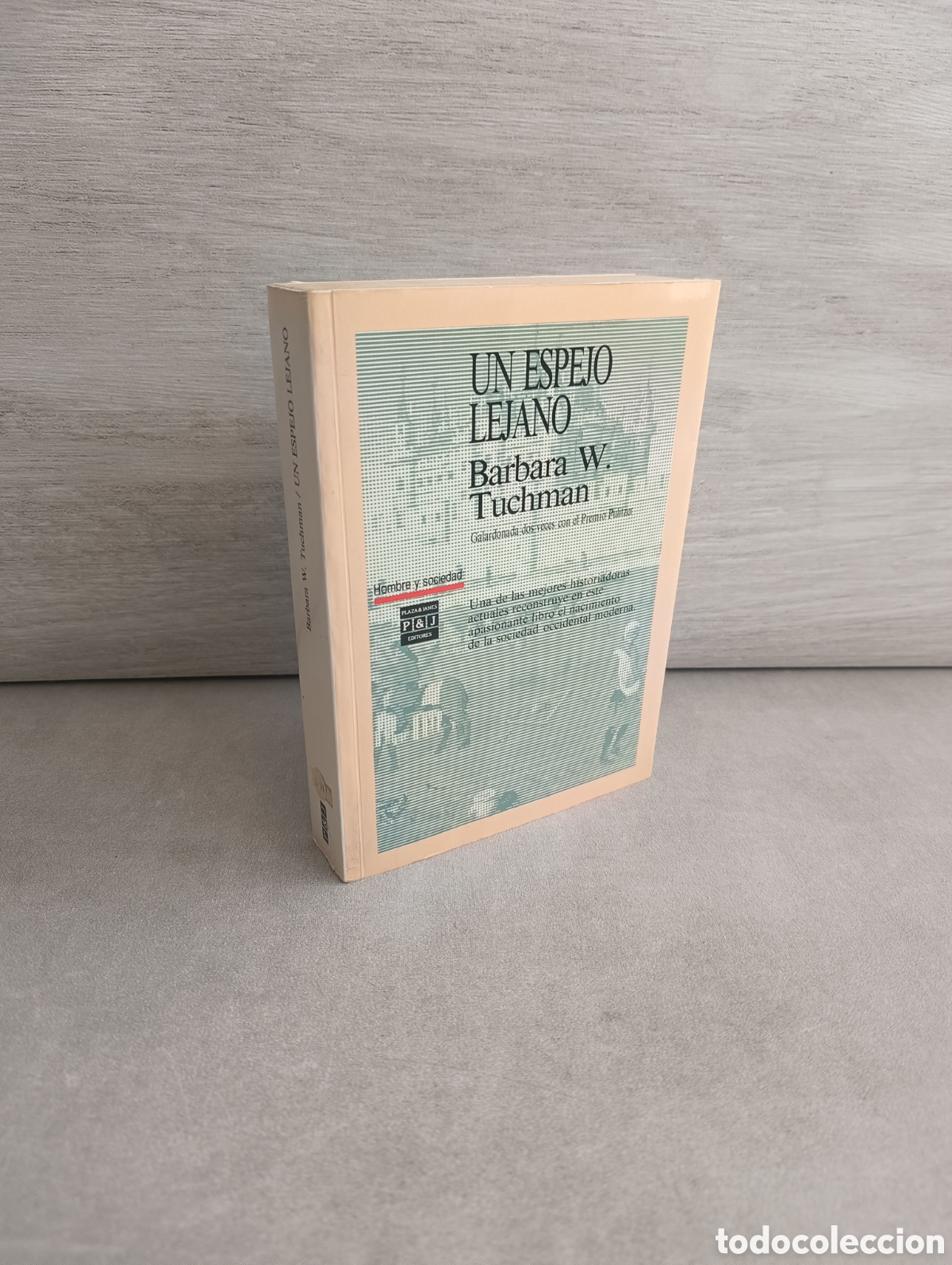 Libri di seconda mano: Un espejo lejano. B&aacute;rbara W. Tuchman. Plaza y Jan&eacute;s