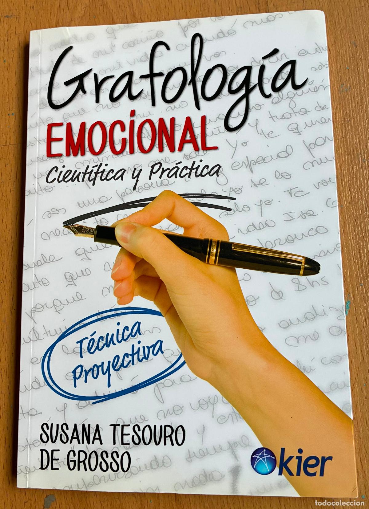 Libros de segunda mano: GRAFOLOGIA EMOCIONAL, Cientifica y practica, Susana Tesouro de Grosso