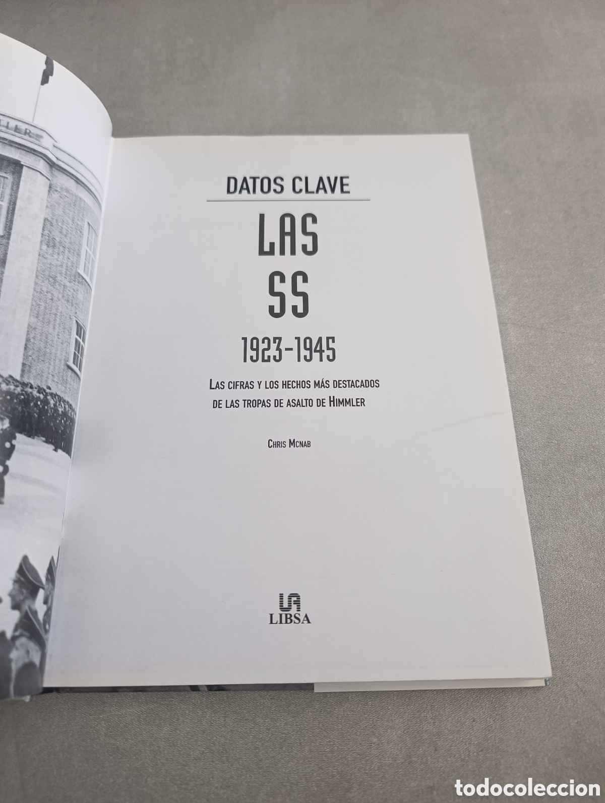 Libros de segunda mano: Datos clave. Las SS 1923-1945. Las cifras. Chris McNab. - Foto 4