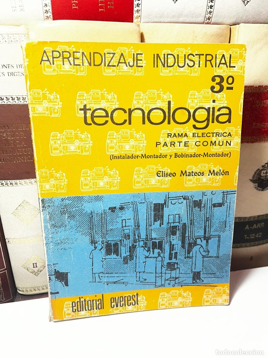 Libros de segunda mano: APRENDIZAJE INDUSTRIAL 3&ordm;, Tecnologia, Rama El&eacute;ctrica, Parte c&oacute;mun. Eliseo Mateos Mel&oacute;n.