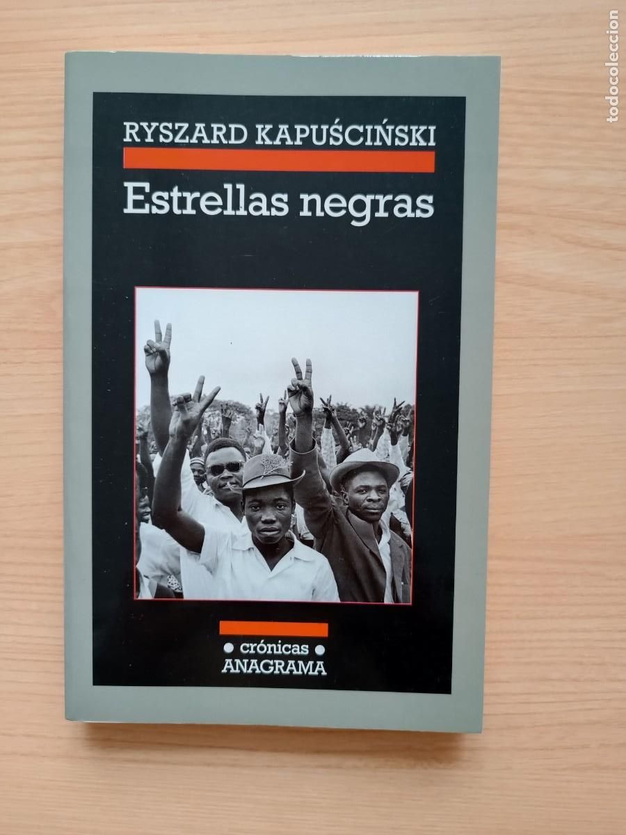 Libros de segunda mano: Estrellas negras - Ryszard Kapuscinski. Anagrama - Foto 1