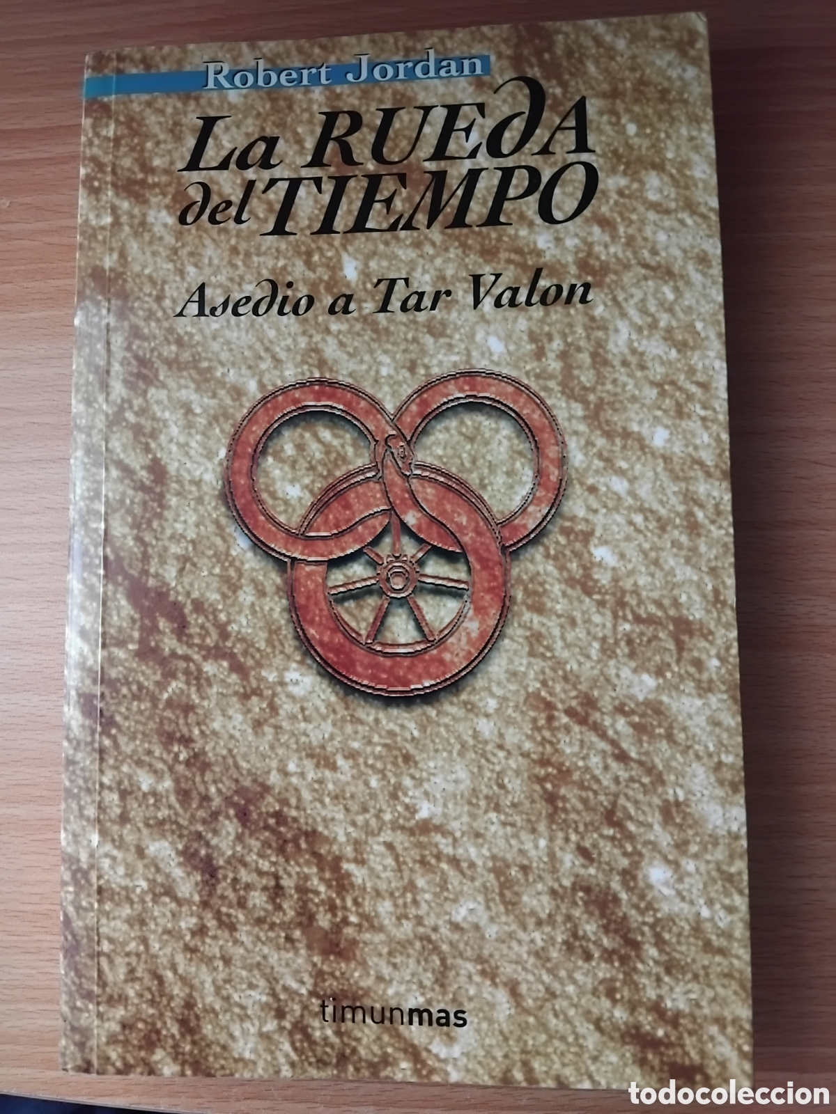 Libros de segunda mano: La rueda del tiempo-Asedio a Tar Valon-n&ordm;17;Robert Jordan;Timunmas;2003