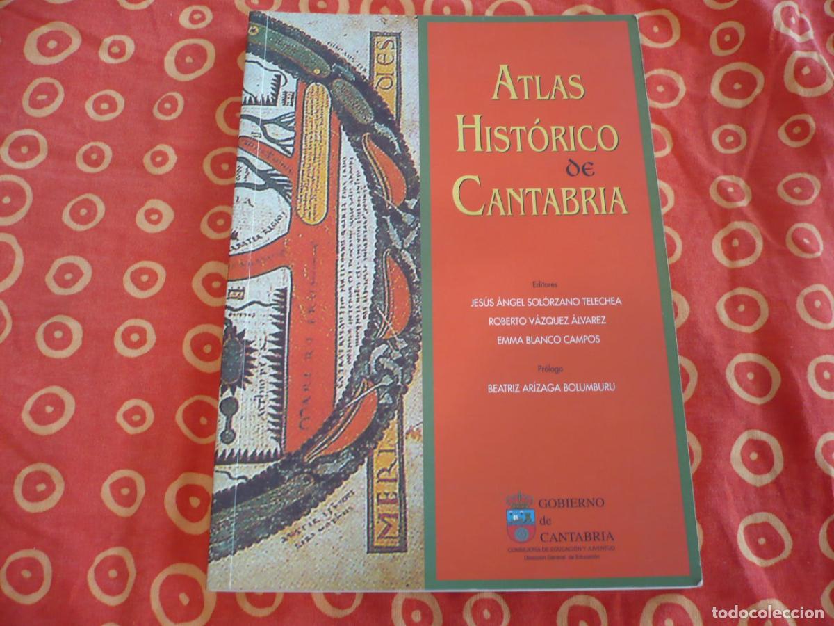 Libros de segunda mano: ATLAS HISTORICO DE CANTABRIA (SOLORZANO VAZQUEZ BLANCO) HISTORIA PREHISTORIA EDAD MEDIA MODERNA ARTE