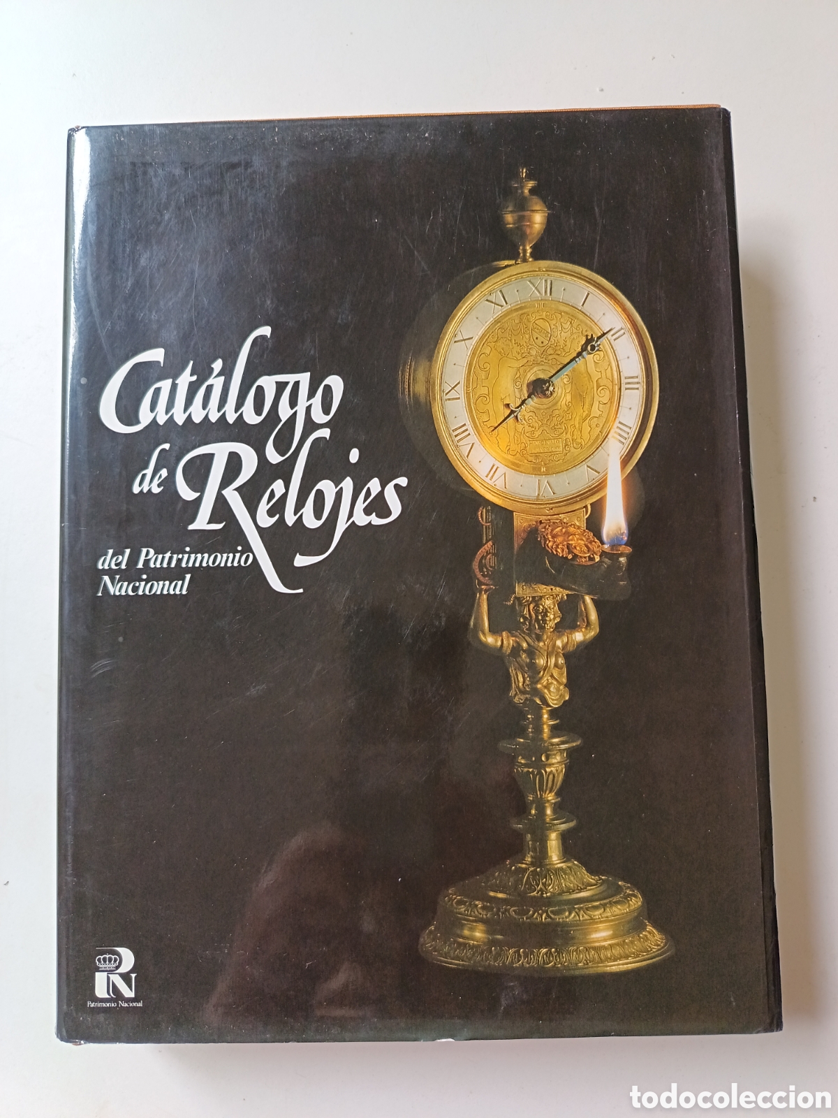 Libros de segunda mano: Cat&aacute;logo de relojes del patrimonio Nacional, COL&Oacute;N DE CARVAJAL , J. RAM&Oacute;N, 1&ordf; edici&oacute;n 1987