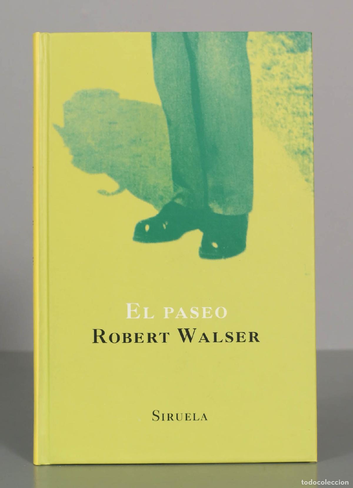 Libros de segunda mano: El paseo - Robert Walser - Siruela