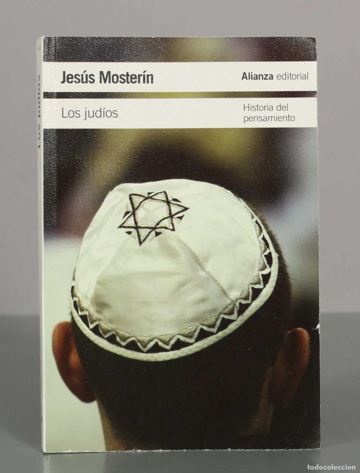 Libros de segunda mano: Los jud&iacute;os: Historia del pensamiento - Jes&uacute;s Moster&iacute;n