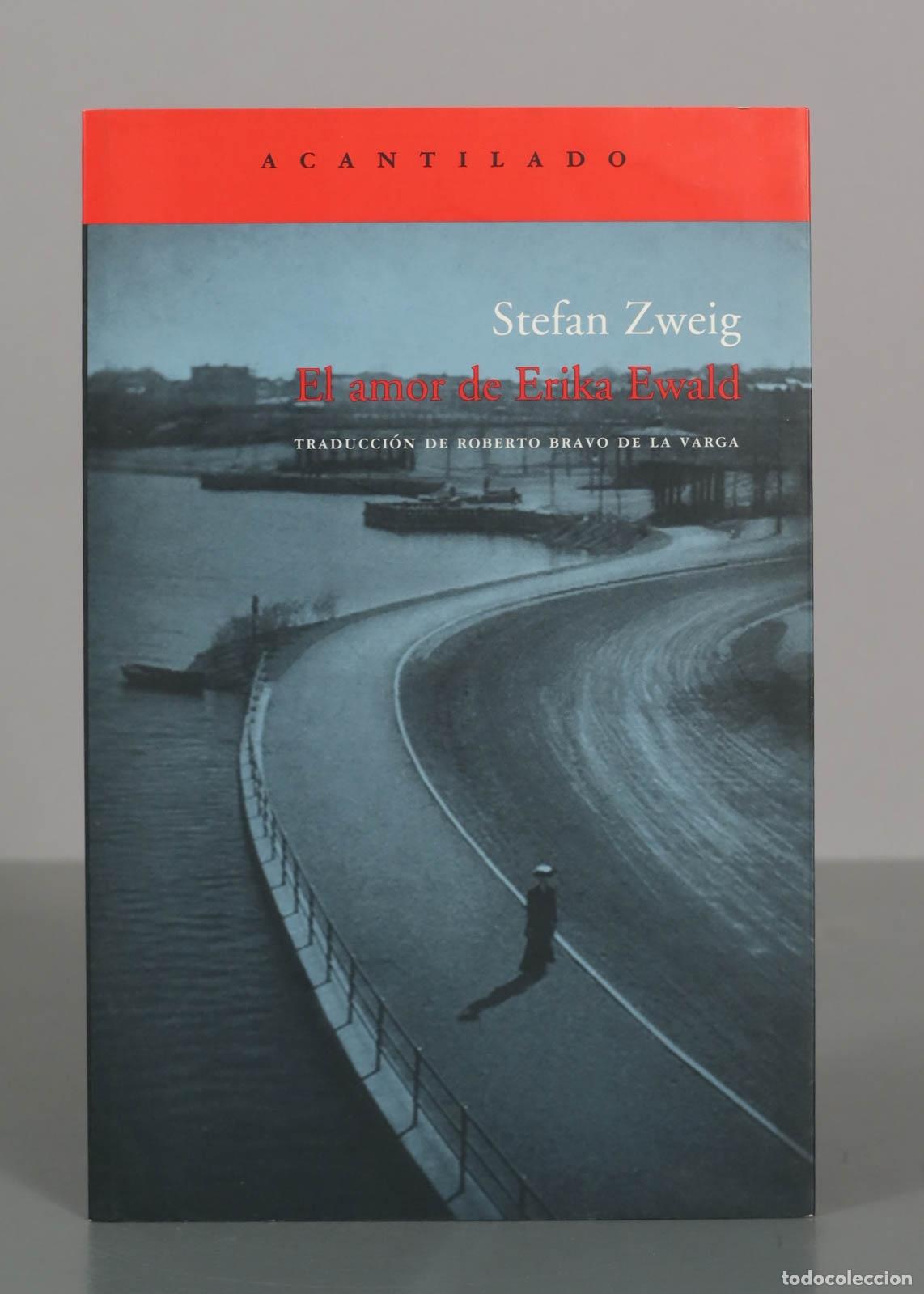Libros de segunda mano: El amor de Erika Ewald - Stefan Zweig ACANTILADO