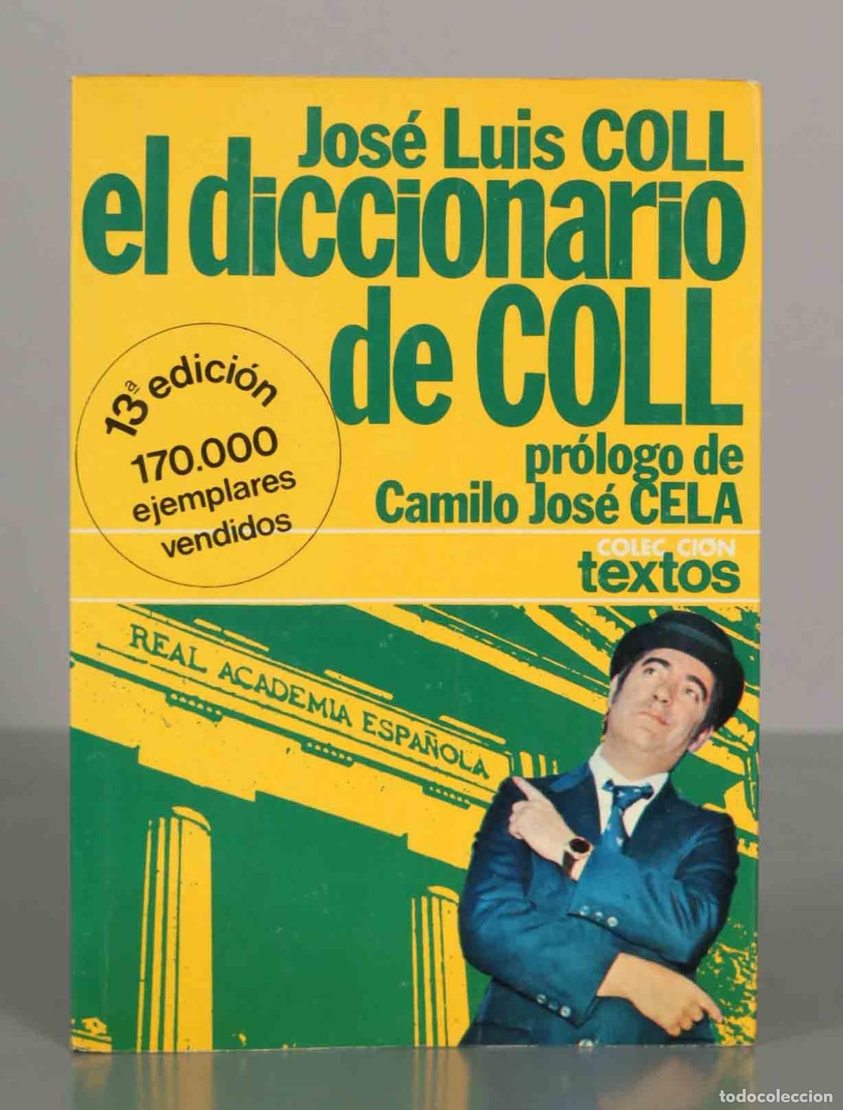 Libros de segunda mano: El diccionario de Coll - Jos&eacute; Luis Coll