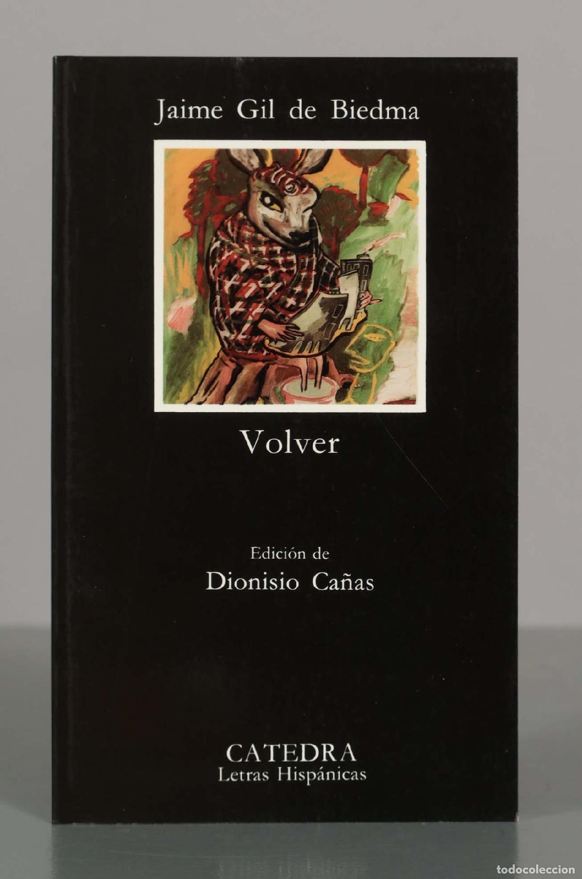 Libros de segunda mano: Volver - Jaime Gil de Biedma - Dionisio Ca&ntilde;as