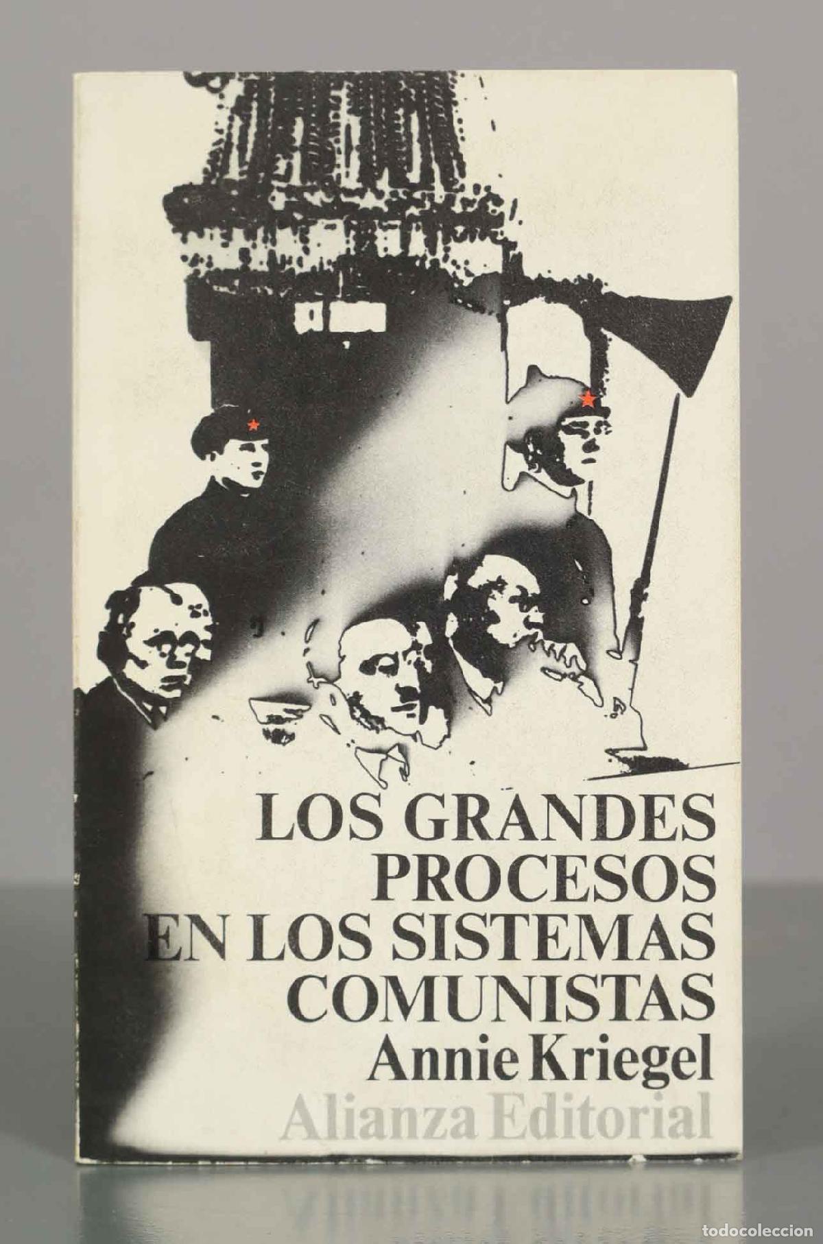 Libros de segunda mano: Los grandes procesos en los sistemas comunistas - Annie Kriegel