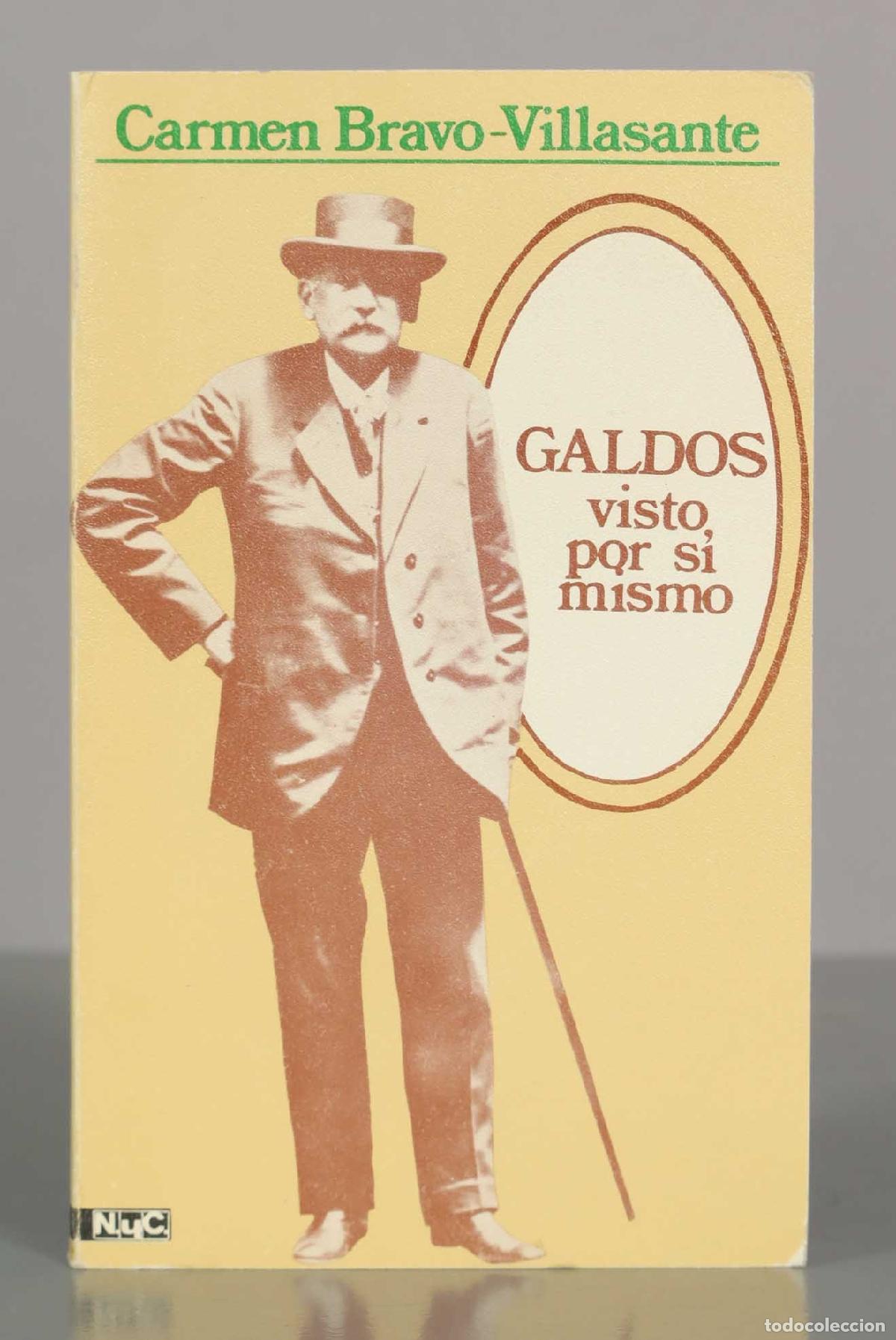 Libros de segunda mano: Gald&oacute;s visto por s&iacute; mismo - Carmen Bravo-Villasante