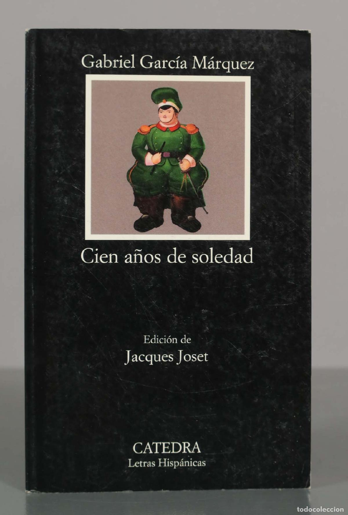 Libros de segunda mano: Cien a&ntilde;os de soledad - Gabriel Garc&iacute;a M&aacute;rquez CATEDRA