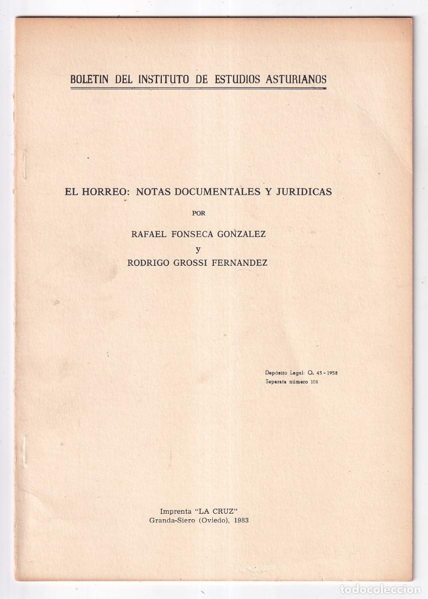 Libros de segunda mano: RAFAEL FONSECA Y RODRIGO GROSSI: EL H&Oacute;RREO. NOTAS DOCUMENTALES Y JUR&Iacute;DICAS. 1983. ASTURIAS