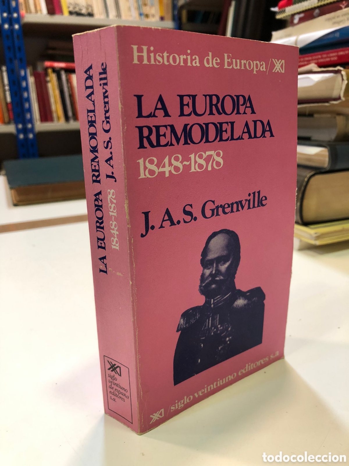 Libros de segunda mano: La Europa remodelada 1848-1878 - J. A. S. Grenville