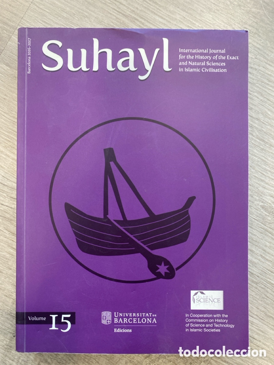 Libros de segunda mano: SUHAYL v. 15 (2016-17) International Journal History Exact Natural Sciences in Islamic Civilisation