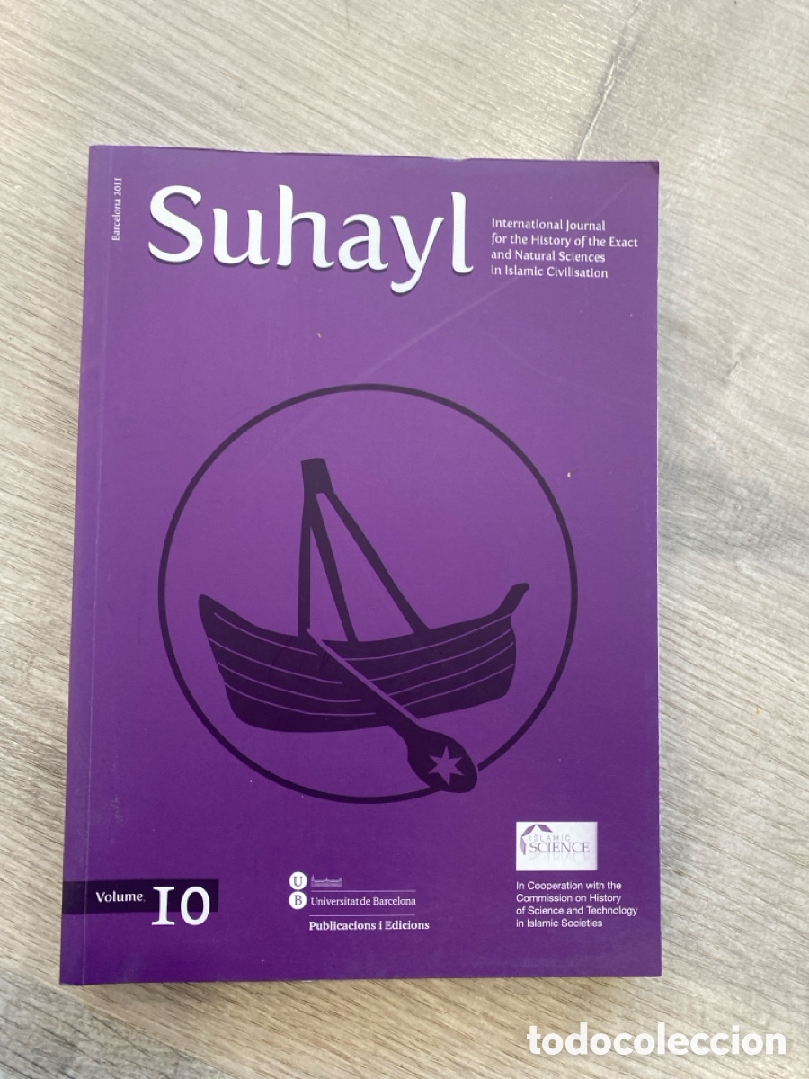 Libros de segunda mano: SUHAYL. International Journal for the History of the Exact and Natural Sciences in Islamic Civilisat