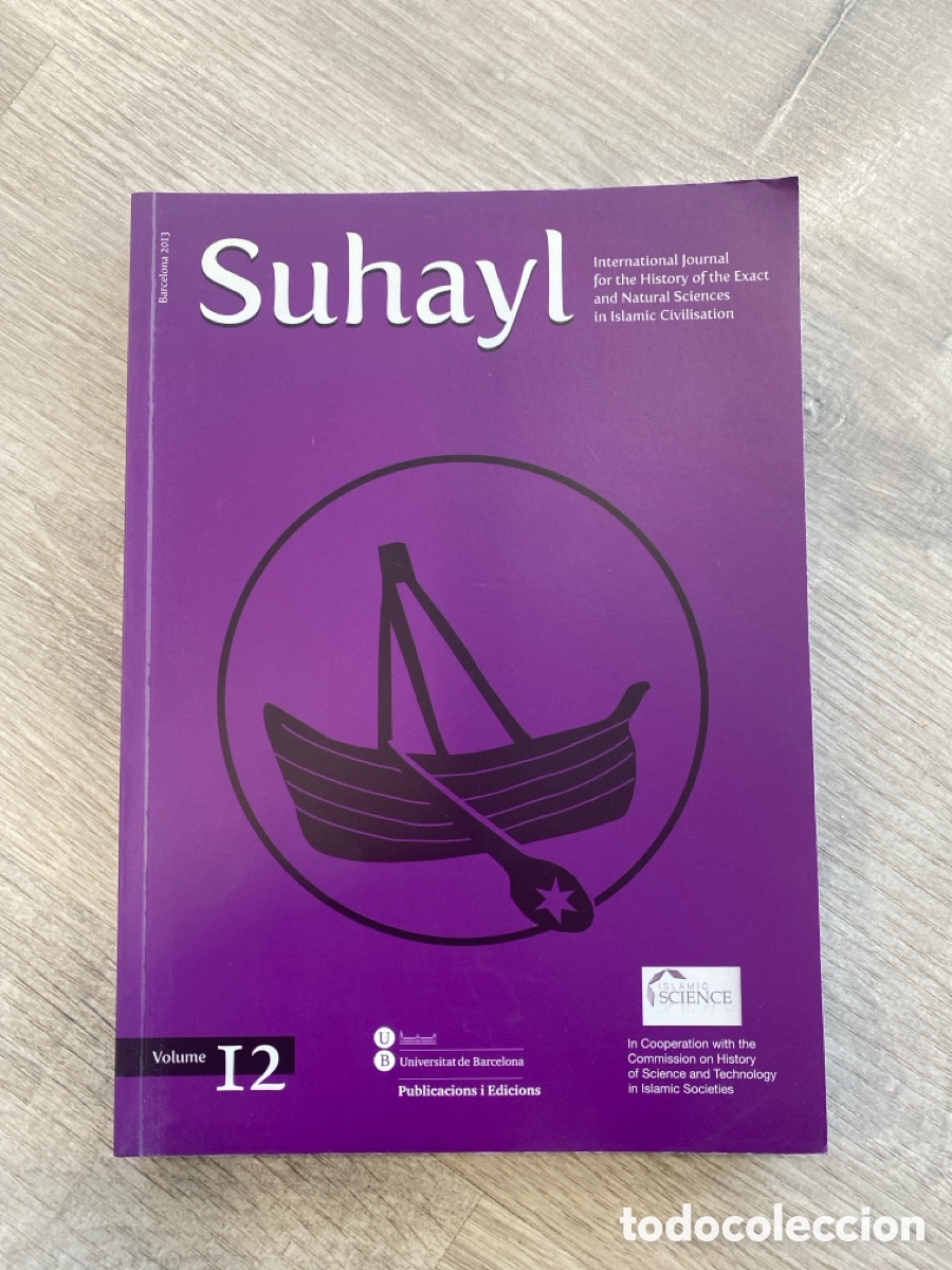 Libros de segunda mano: SUHAYL. International Journal for the History of the Exact and Natural Sciences in Islamic Civilisat