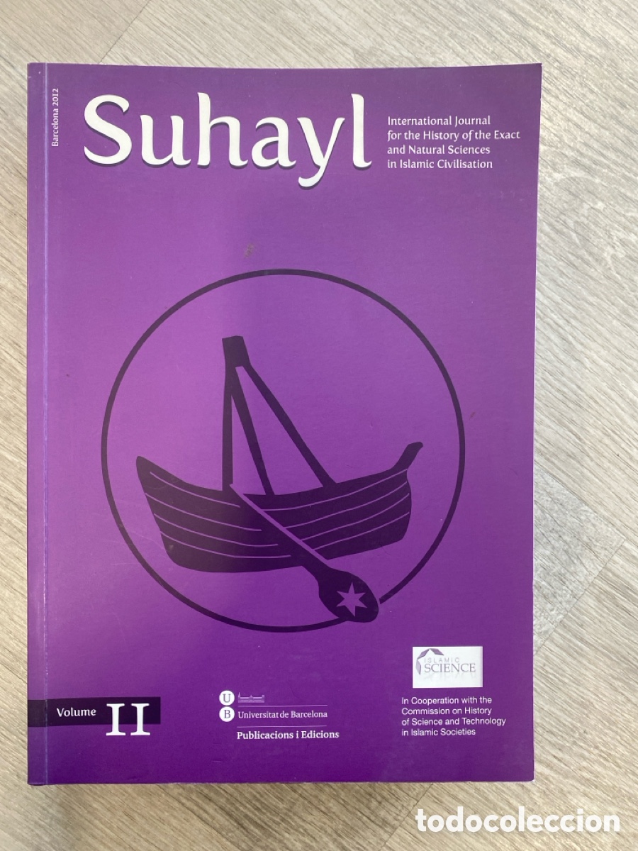 Libros de segunda mano: SUHAYL. International Journal for the History of the Exact and Natural Sciences in Islamic Civilisat