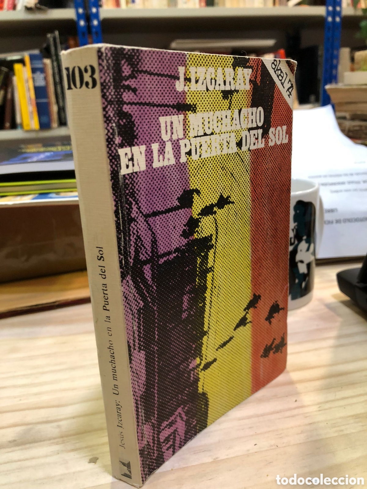 Libros de segunda mano: Un muchacho en la Puerta del Sol - J. Izcaray - Foto 1