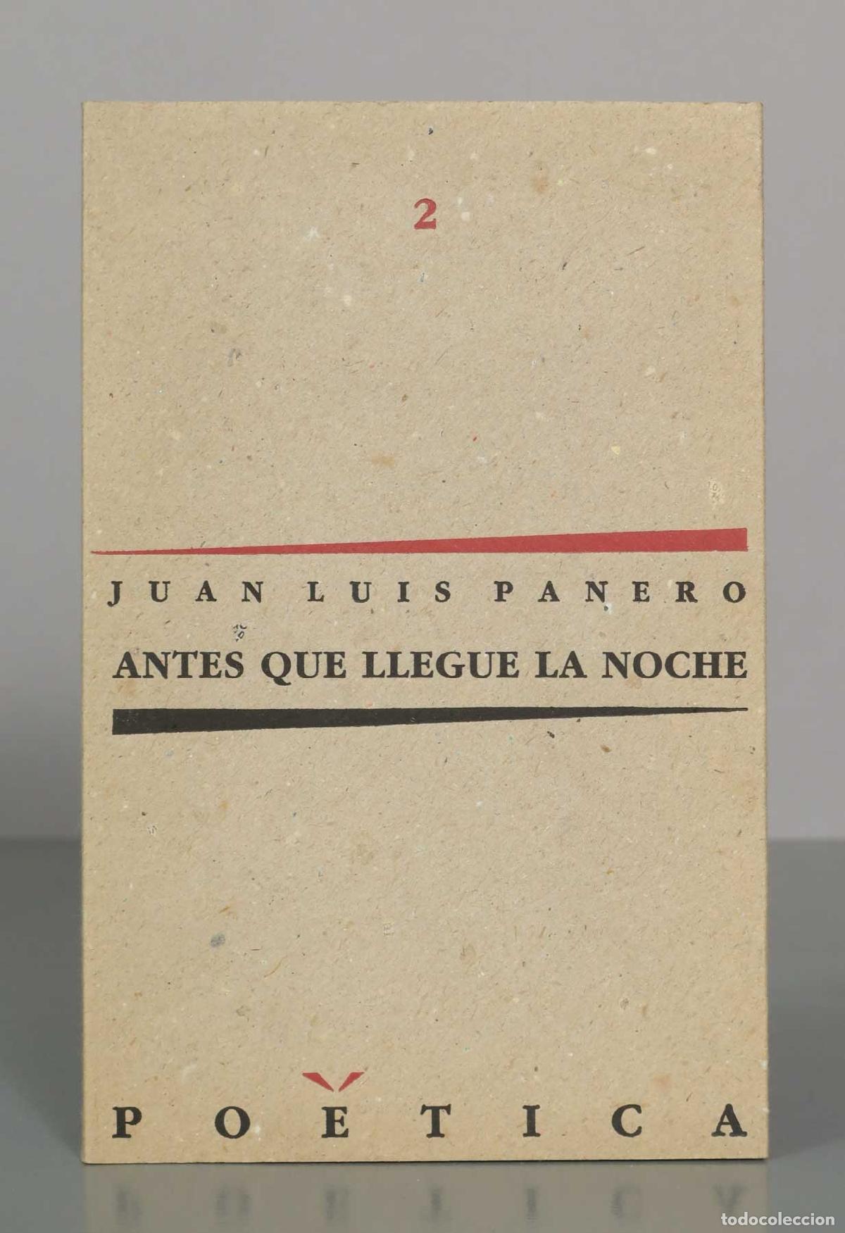 Libros de segunda mano: Antes que llegue la noche - Juan Luis Panero