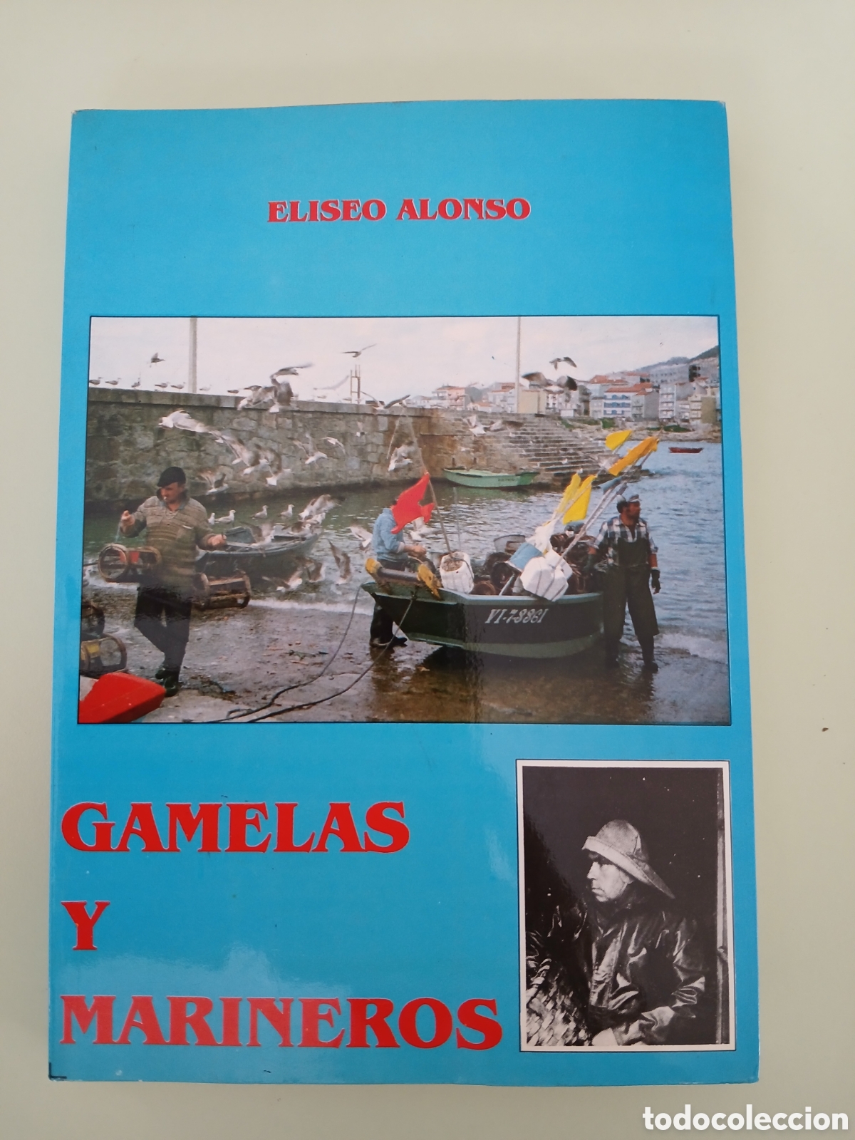 Libros de segunda mano: Gamelas y Marineiros. Eliseo Alonso. GALICIA.