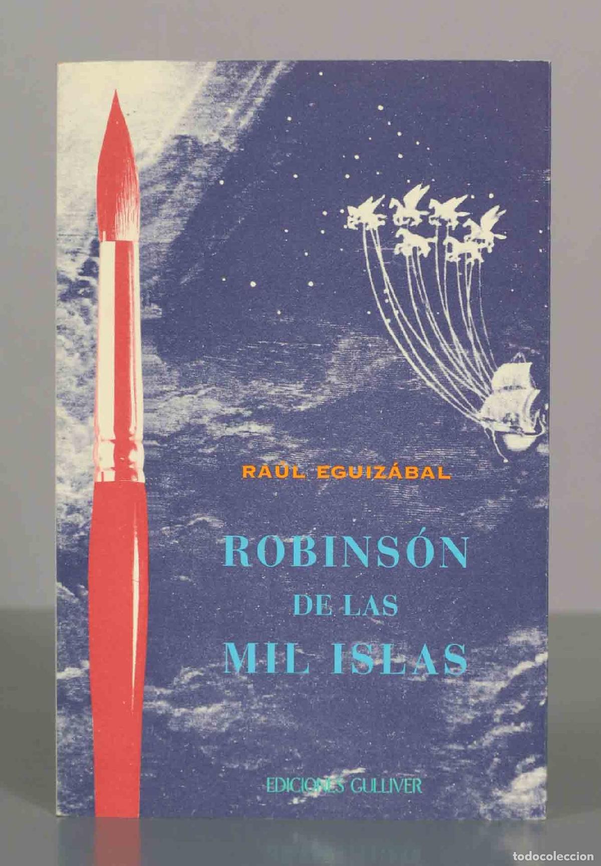 Libros de segunda mano: Robins&oacute;n de las mil islas - Ra&uacute;l Eguiz&aacute;bal