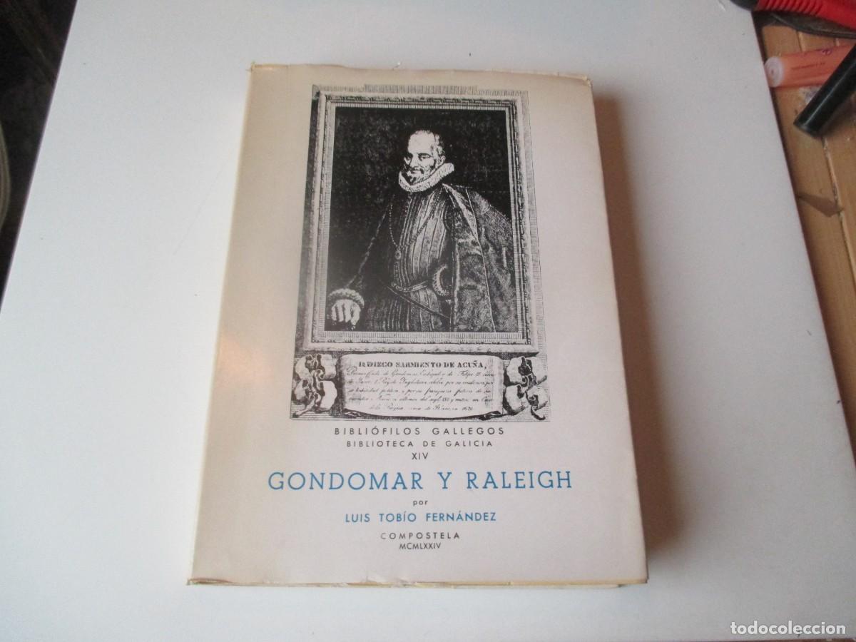 Libros de segunda mano: LU&Iacute;S TOB&Iacute;O FERN&Aacute;NDEZ Gondomar y Raleigh ( Biblioteca de Galicia XIV) W39685