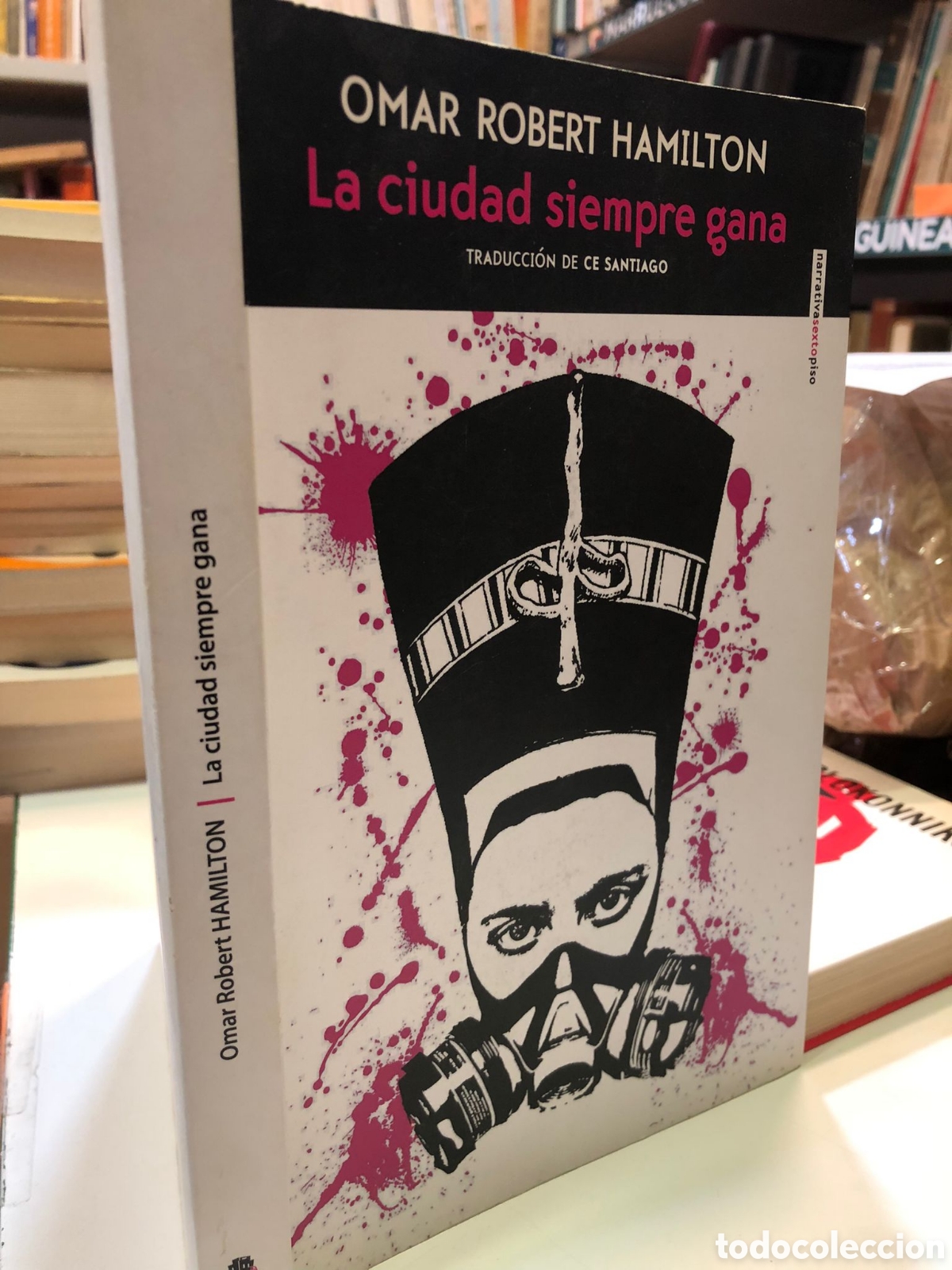 Libri di seconda mano: La ciudad siempre gana - Omar Robert Hamilton