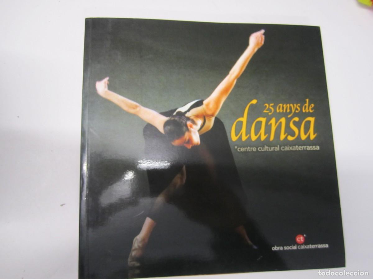 Libros de segunda mano: libro 25 anys de dansa centre cultural caixaterrassa - Foto 1
