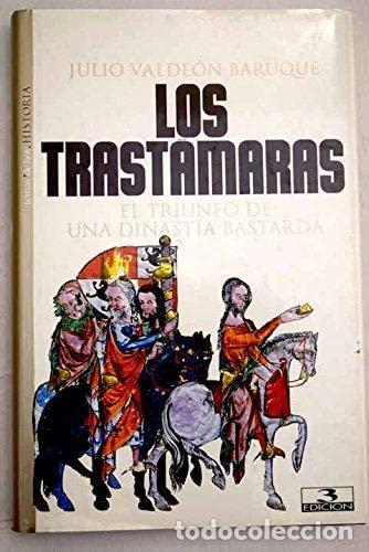 Libros de segunda mano: Los Trast&aacute;maras - VALDEON, JULIO