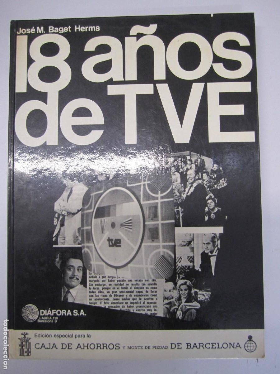 Libros de segunda mano: libro 18 a&ntilde;os de tve jose m.baget herms