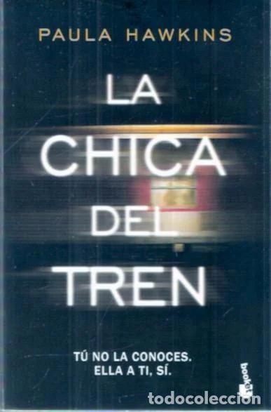 Libri di seconda mano: La chica del tren. T&uacute; no la conoces, ella a ti, s&iacute;. - Hawkins, Paula