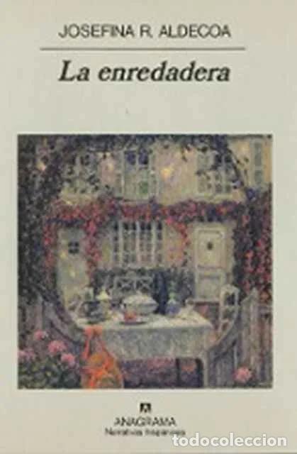Libros de segunda mano: La enredadera - Josefina R. Aldecoa