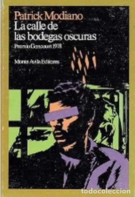 Libros de segunda mano: Calle de las bodegas oscuras - Patrick Modiano - Foto 1
