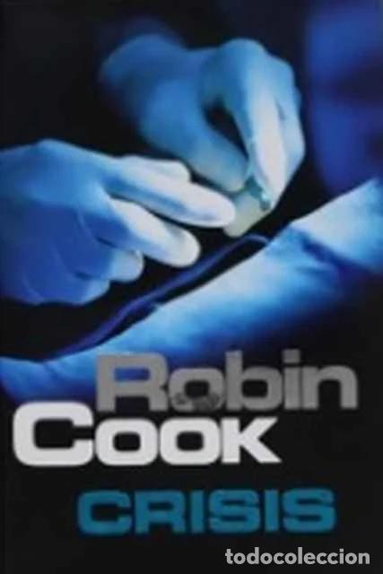 Libros de segunda mano: Crisis - Robin Cook - Foto 1