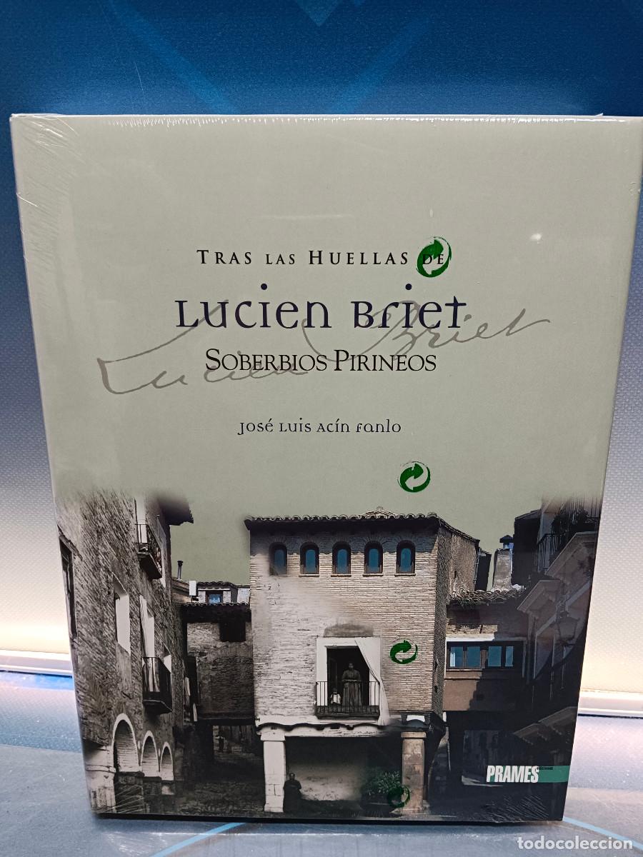 Libros de segunda mano: libro, gran formato, TRAS LAS HUELLAS DE LUCIEN BRIET. SOBERBIOS PIRINEOS de JOS&Eacute; LUIS AC&Iacute;N FANLO