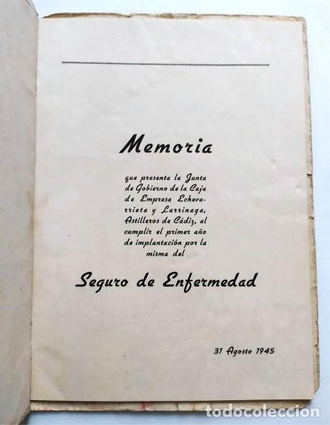 Libros de segunda mano: Memoria que presenta la Junta de Gobierno de Echevarrieta y Larrinaga. Astilleros de C&aacute;diz, 1945