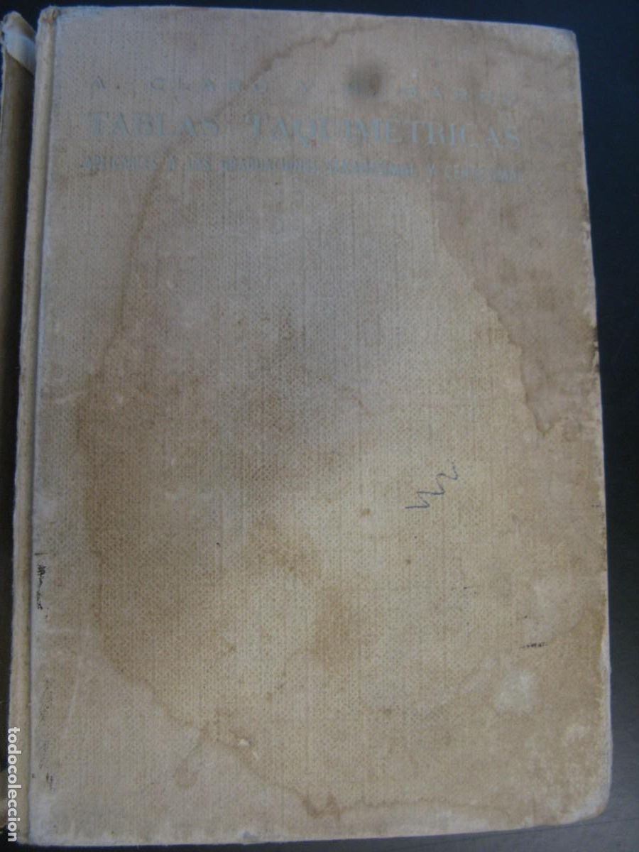 Libros de segunda mano: TABLAS TAQUIM&Eacute;TRICAS APLICABLES A LAS GRADUACIONES (D. ARSENIO CLARO - D. BALTASAR GARRO) (ARIEL)