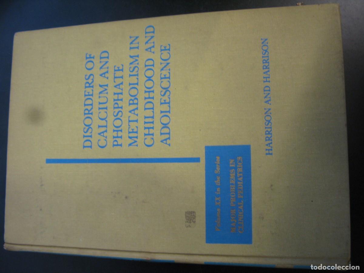 Libros de segunda mano: Disorders of Calcium and Phosphate Metabolism in Childhood and Adolescence (Major Problems in Pathol