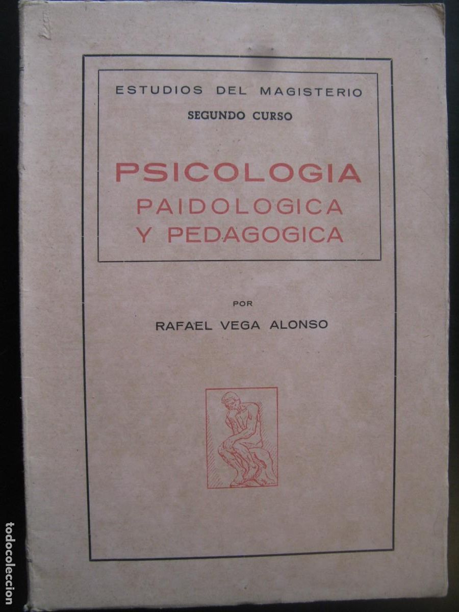 Second hand books: PSICOLOG&Iacute;A - PAIDOL&Oacute;GICA Y PEDAG&Oacute;GICA - RAFAEL VEGA ALONSO