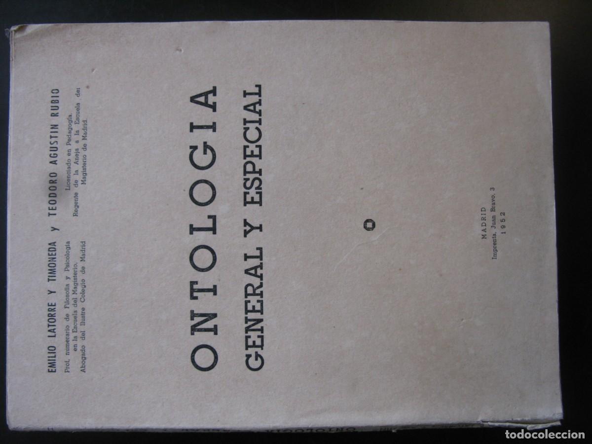 Libros de segunda mano: ONTOLOGIA, General y Especial, Emilio Latorre y Timoneda, Teodoro Agustin Rubio